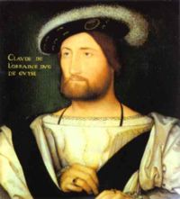 Portrait de Claude de Lorraine. 1er duc de Guise, (Wikipédia).